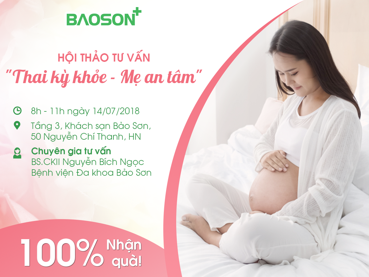 Tham gia Hội thảo tư vấn "Thai kỳ khỏe - mẹ an tâm" nhận quà 2 triệu 