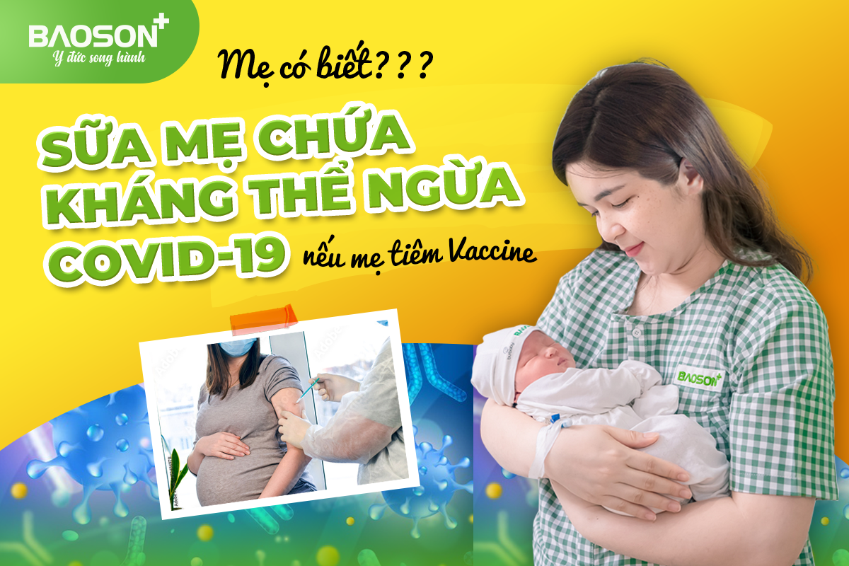 sữa mẹ chứa kháng thể ngừa covid 19