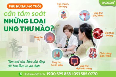Phụ nữ trên 40 tuổi nên thực hiện các loại tầm soát nào?