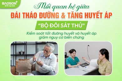 Đái tháo đường và tăng huyết áp: Hai bệnh lý cần kiểm soát chặt chẽ