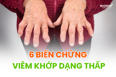 6 biến chứng nguy hiểm của viêm khớp dạng thấp