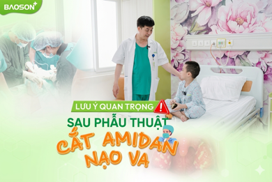 3 lưu ý quan trọng sau cắt amidan để nhanh hồi phục