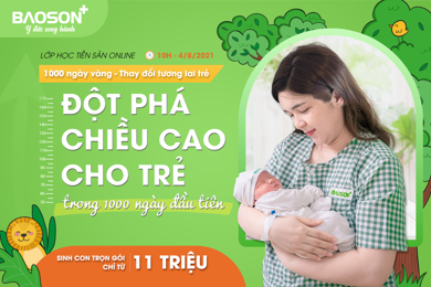 Hội thảo tư vấn trực tuyến “Đột phá chiều cao cho trẻ trong 1000 ngày đầu tiên”: Công bố chủ nhân voucher giảm 50% gói thai sản