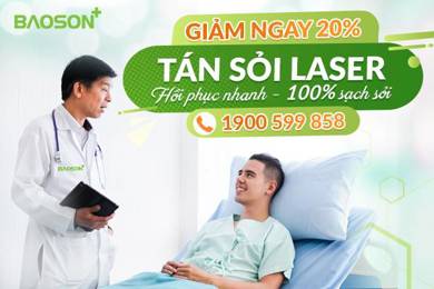 Giảm 20% dịch vụ tán sỏi nội soi laser 