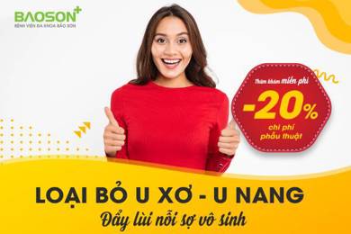 Miễn phí khám & Tặng 20% phí điều trị u xơ tử cung, u nang buồng trứng