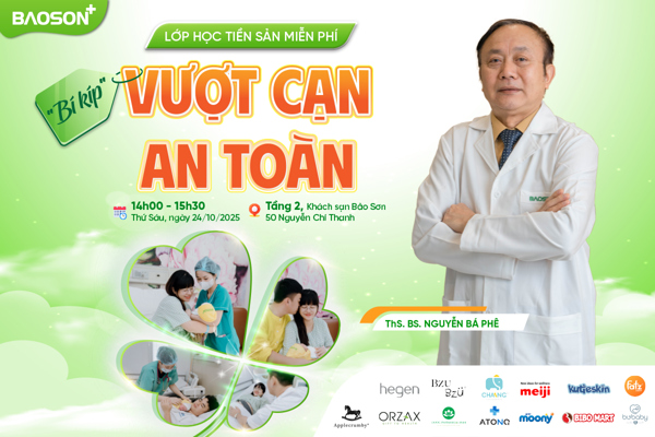 [Chính thức mở đăng ký] Lớp học tiền sản 24/10: “Bí kíp vượt cạn an toàn cùng chuyên gia”