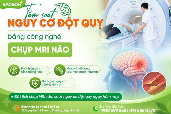 Tầm soát nguy cơ đột quỵ bằng MRI não: Phát hiện sớm những bất thường tiềm ẩn 