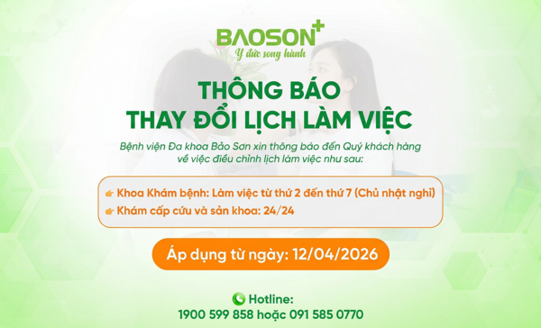 Thông báo thay đổi lịch làm việc tại Bệnh viện Đa khoa Bảo Sơn từ ngày 12/4/2026
