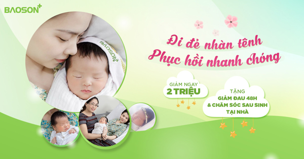 Ưu đãi thai sản tháng 4: Đi đẻ không đau - Lại mau  bình phục
