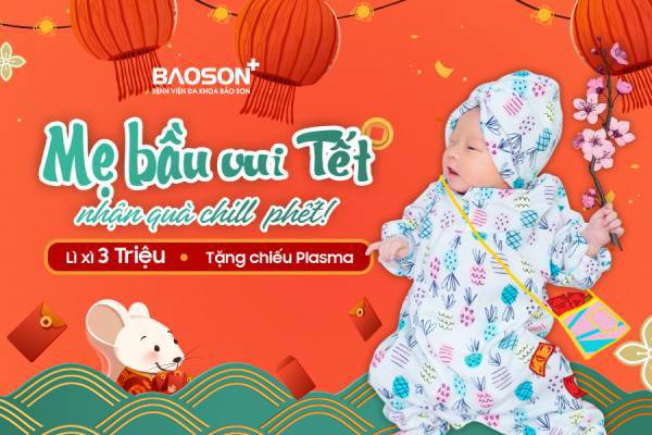 Lì xì mừng xuân sang: Tặng ngay 3 triệu, 2 lần chiếu tia plasma khi đăng ký Thai sản trọn gói 