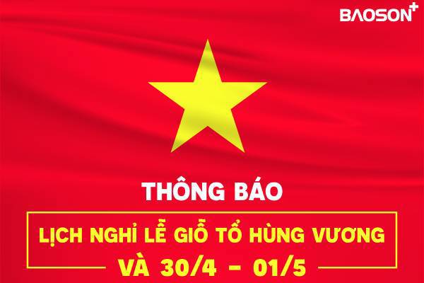 Thông báo lịch nghỉ lễ Gỗ tổ Hùng vương và 30/4-1/5